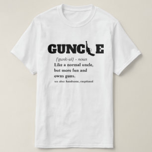 Lustiges Sprichwort - GUNcle lustiger Onkel Gun T-Shirt