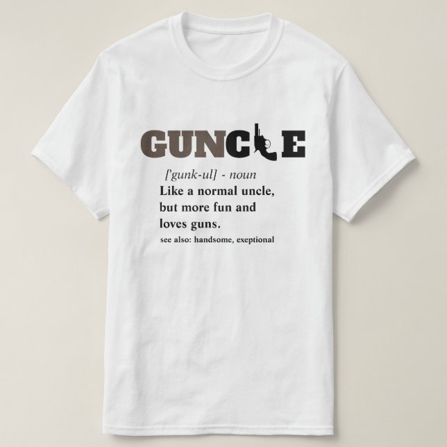 Lustiges Sprichwort - GUNcle lustiger Onkel Gun T-Shirt (Design vorne)