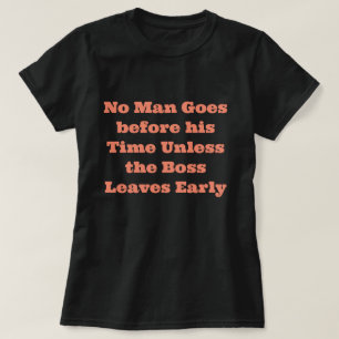 Lustiges-Spruch-T-Shirt T-Shirt