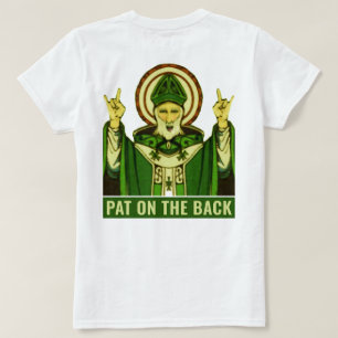 Lustiges St. Patrick's Day Pat auf den Rücken T-Shirt