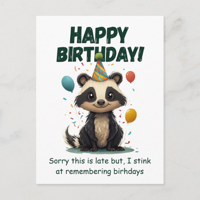 Lustiges Stinktier Verspäteter Geburtstag Postkarte (Vorderseite)