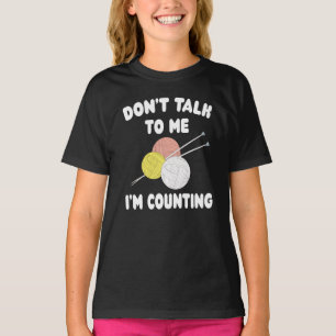 Lustiges Stricken - Rede nicht mit mir, ich zähle T-Shirt