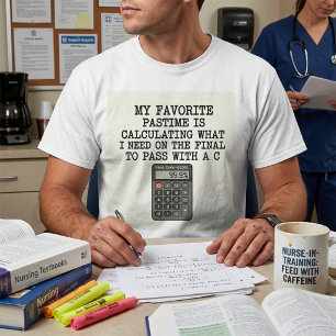 Lustiges Studenten-Endtest-Rechner-Zitat T-Shirt