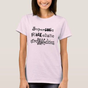 Lustiges supercooles, Freaky, Shagalicious Spoof T-Shirt