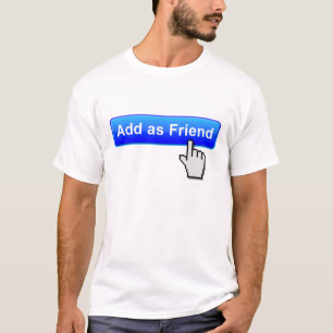 Lustiges T-Shirt Freund Hinzufügen