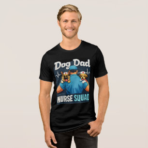 Lustiges T-Shirt für Hunde-Väter und Krankenpflege Tri-Blend Shirt