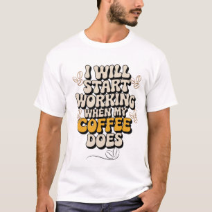Lustiges T-Shirt für Kaffeeliebhaber