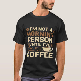Lustiges T-Shirt für Kaffeeliebhaber 'Kein Morgenm