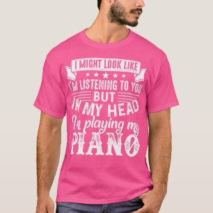 Lustiges T-Shirt für Klavierspieler In meinem Kopf