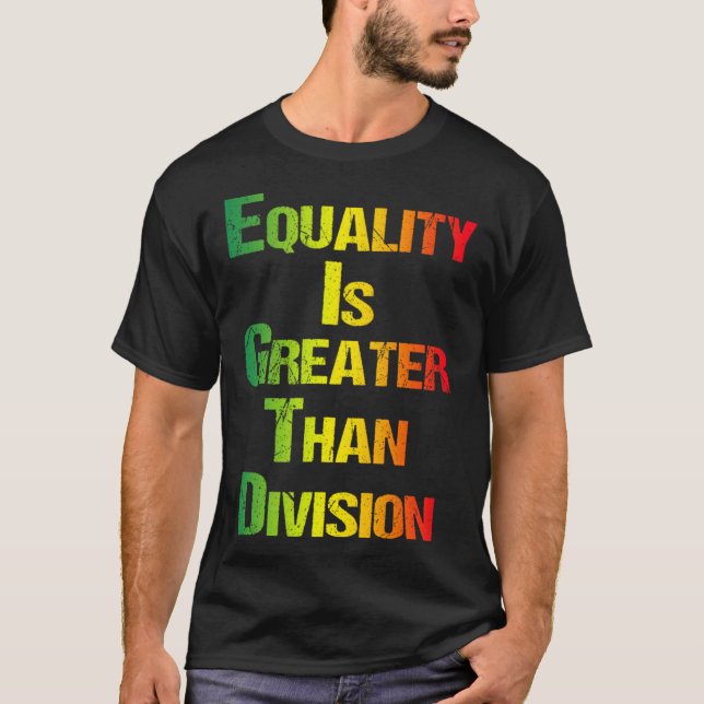 Lustiges T-Shirt Juneteenth Gleichheit ist größer  (Vorderseite)