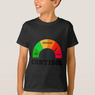 Lustiges T-Shirt mit niedrigem Cortisol-Spiegel, h