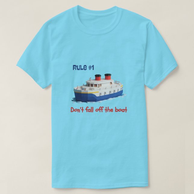 Lustiges T-Shirt - Regel #1 Fall nicht vom Schiff (Design vorne)