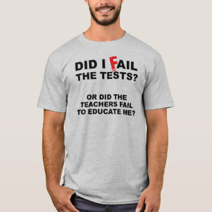 Lustiges T-Shirt zum Versagen des Lehrers