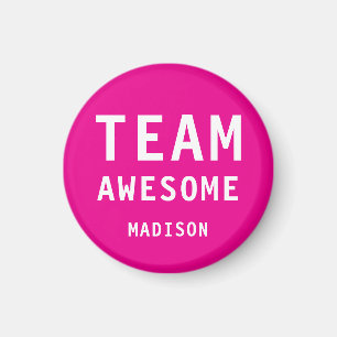 Lustiges Team Awesome Hot Pink personalisierter Na Magnet