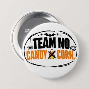 Lustiges Team Kein Candy Corn Halloween Button