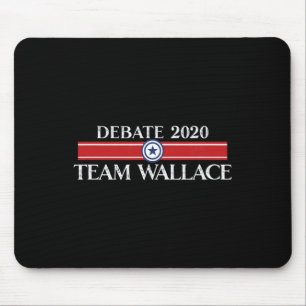 Lustiges Team Wallace Präsidentschaftsdebakel Trum Mousepad