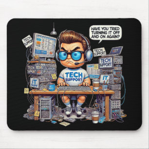 Lustiges Tech-Support-Cartoon-T-Shirt Mousepad