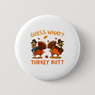 Lustiges Thanksgiving Errate Was Truthahn Hintern Button
