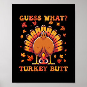 Lustiges Thanksgiving Errate Was Truthahn Hintern Poster