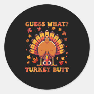 Lustiges Thanksgiving Errate Was Truthahn Hintern  Runder Aufkleber