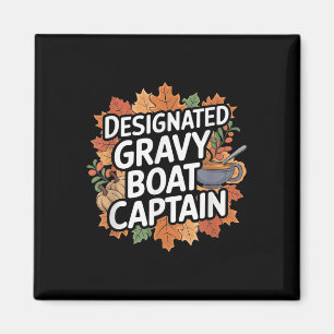 Lustiges Thanksgiving-Essen - Gravy-Boot-Kapitän  Magnet