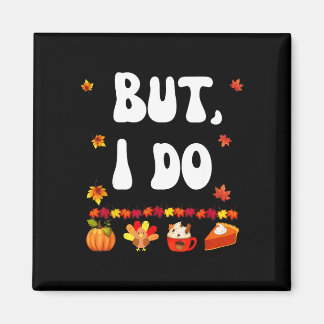 Lustiges Thanksgiving-Paar macht keine passenden T Magnet