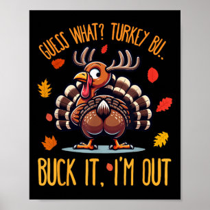 Lustiges Thanksgiving-Shirt, rate mal, was Truthah Poster