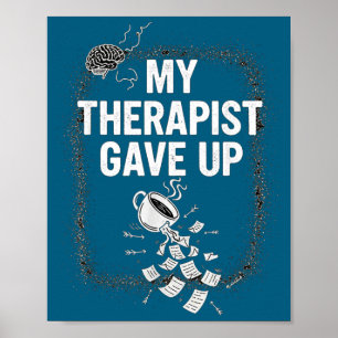 Lustiges Therapie-Zitat Mein Therapeut hat Kaffee Poster