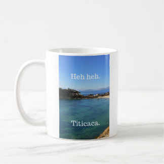 Lustiges Titicaca Kaffeetasse