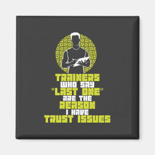 Lustiges Training - Ich habe Vertrauensprobleme Magnet
