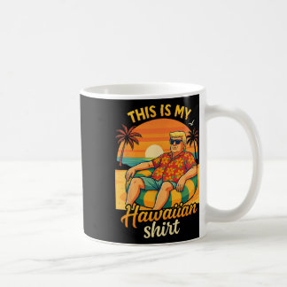 Lustiges Trump 2025 Das ist mein hawaiianisches He Kaffeetasse