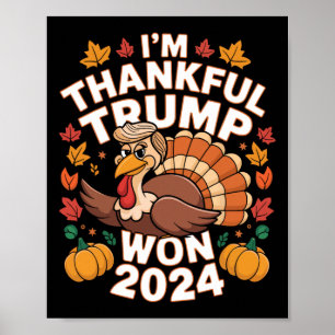 Lustiges Trump-Erntedankfest Ich bin dankbar, dass Poster