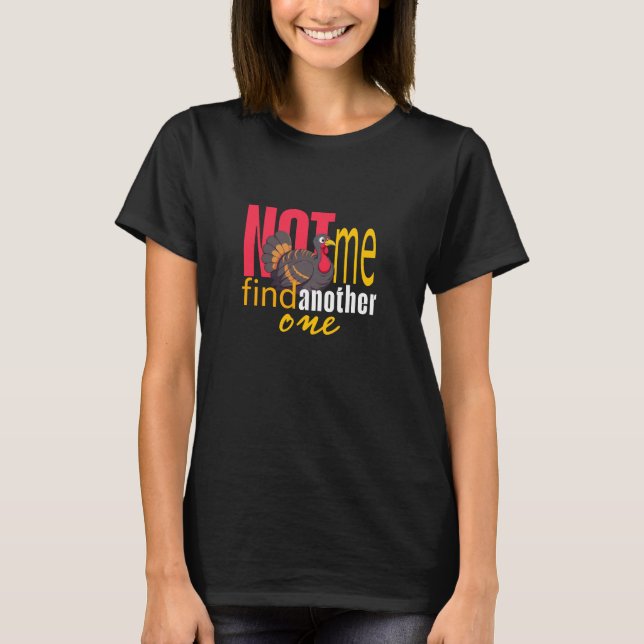 Lustiges Truthahn-Grafik-T-Shirt T-Shirt (Vorderseite)