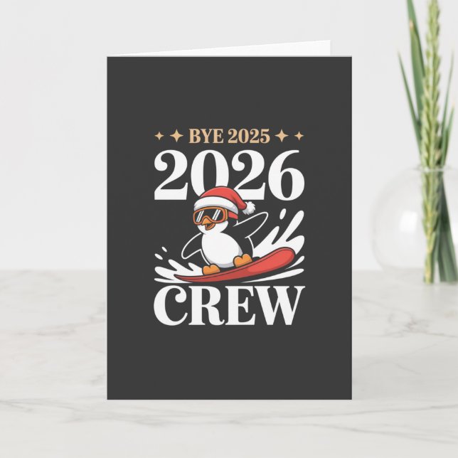 Lustiges Tschüss 2025 2026 Crew Neujahr Freunde Gr Karte (Vorderseite)