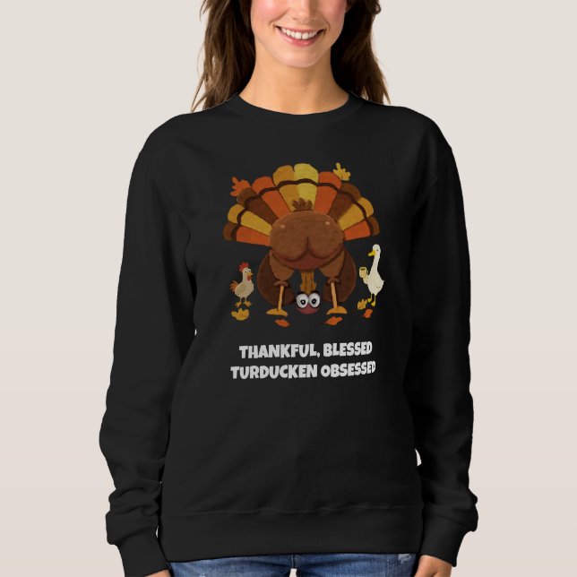 Lustiges Turducken-Erntedankfest Sweatshirt (Vorderseite)