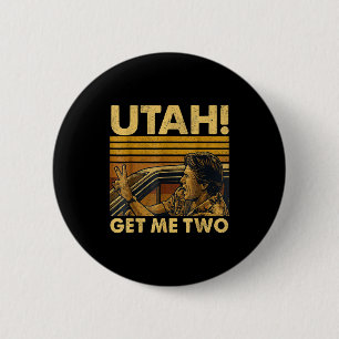 Lustiges Utah Holt Mich Zwei Vintage-Zitat Grafik Button