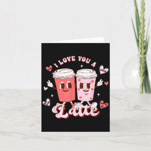 Lustiges Valentins-Shirt Ich liebe dich ein Latte Karte