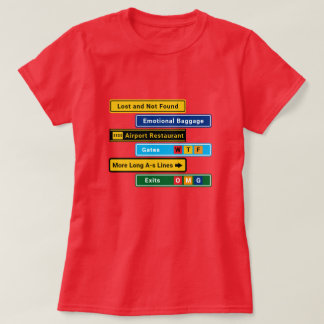 Lustiges 'Verloren im Flughafen'-T-Shirt mit Schil T-Shirt