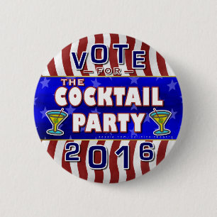 Lustiges Wahl-Parodie-Cocktail-Party 2016 Button