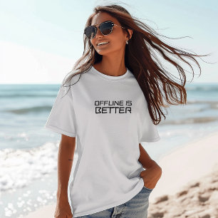 Lustiges Wander-Shirt offline ist besser schwarz T-Shirt