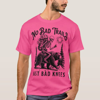 Lustiges Wandern Camping Outdoor Keine schlechten  T-Shirt