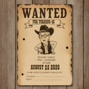 Lustiges Wanted-Plakat Wilder Westen 40. Geburtsta Einladung