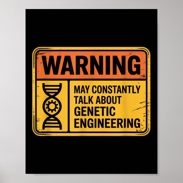 Lustiges Warnschild Gentechnik Bioingenieur Poster (Vorne)
