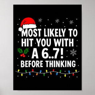 Lustiges Weihnachten 6 7 Meme Wahrscheinlich Sagt Poster