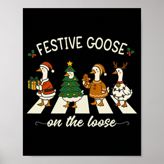 Lustiges Weihnachten Dummer Gans Meme Festliche Ga Poster (Vorne)