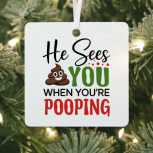 Lustiges Weihnachten Er sieht dich, wenn du kackst Ornament Aus Metall