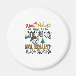 Lustiges Weihnachten-Hund Attitude Zitat Vintage-S Magnet