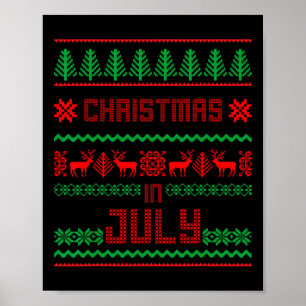 Lustiges Weihnachten im Juli-Shirt Sommer hässlich Poster