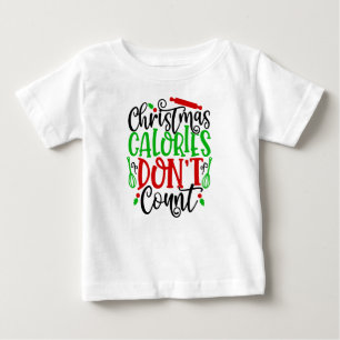 Lustiges Weihnachten Kalorien zählen nicht Design Baby T-shirt