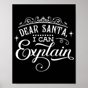 Lustiges Weihnachten Lieber Santa Ich Kann Erkläre Poster